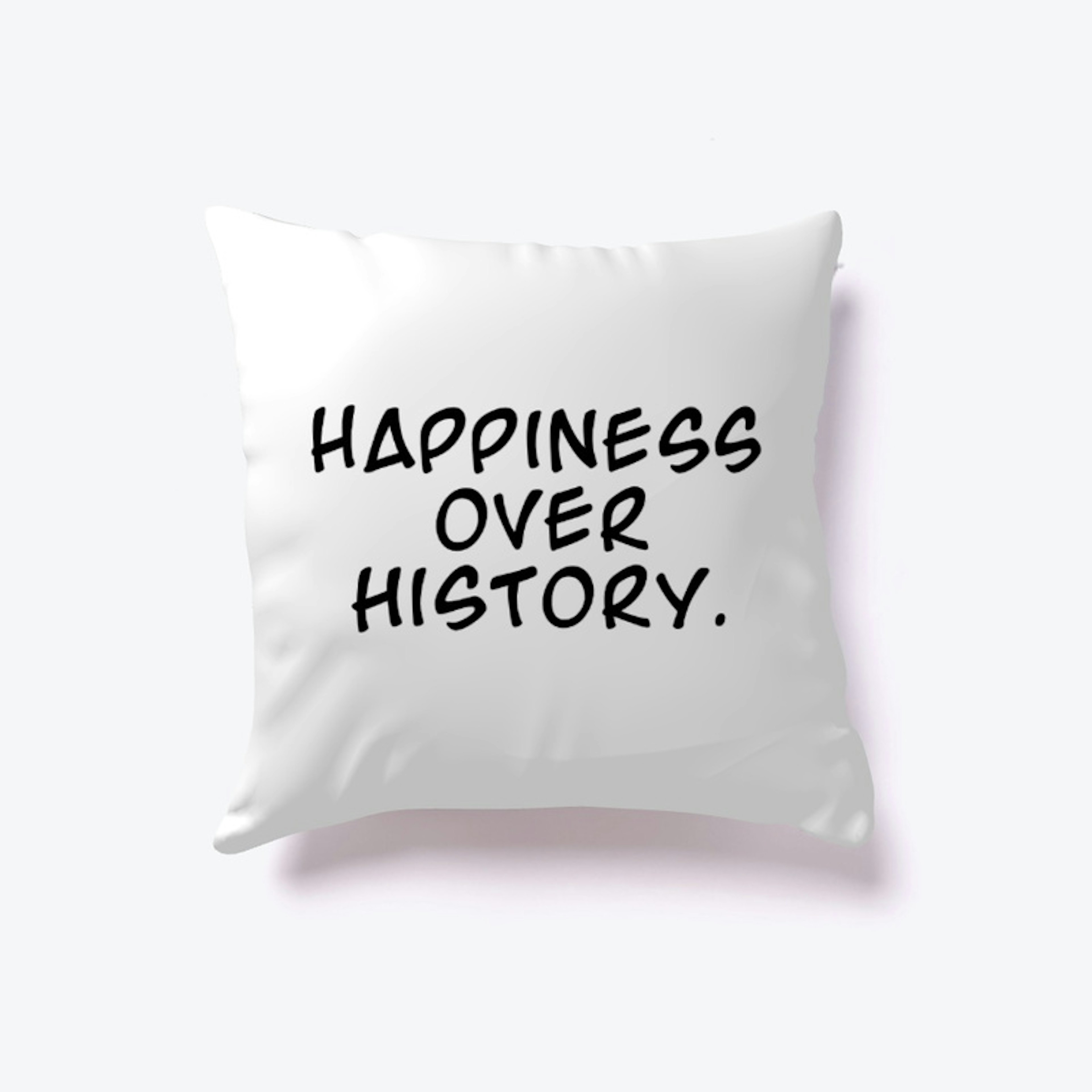 Happiness over History